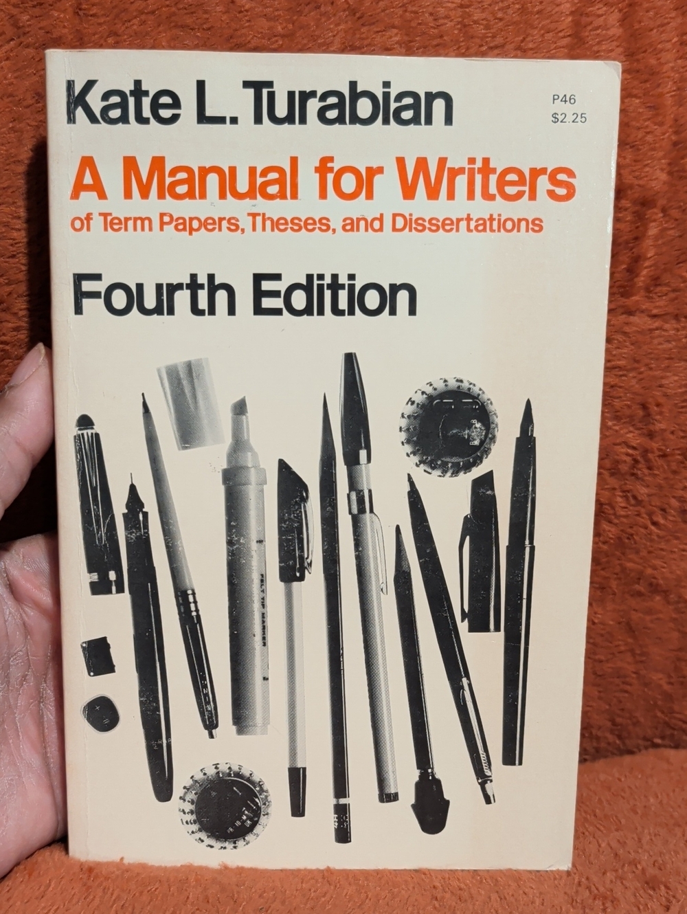 Kate L. Turabian "A Manual for Writers" Fourth Edition